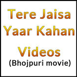 Tere Jaisa Yaar Kahan Videos