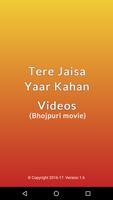 Tere Jaisa Yaar Kahan Videos ポスター