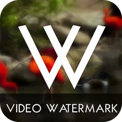 Video WaterMark アプリダウンロード