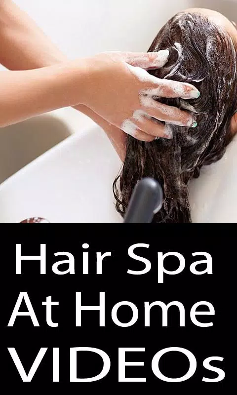 Hair Spa At Home Step by Step Videos APK for Android Download Hair Spa At Home Step by Step Videos APK for Android Download