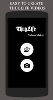 Video Maker for ThugLife Pro 2018 Affiche