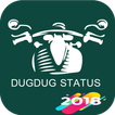 DugDug Status Video,GIF, MEMES,DP,Message STATUS