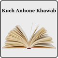 Novel - Kuch Anhone Khawab