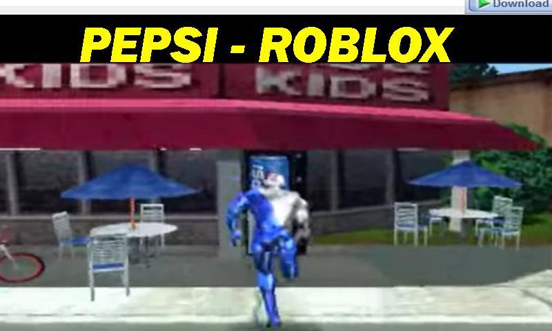 Guide Pepsi Roblox For Android Apk Download - pepsi roblox