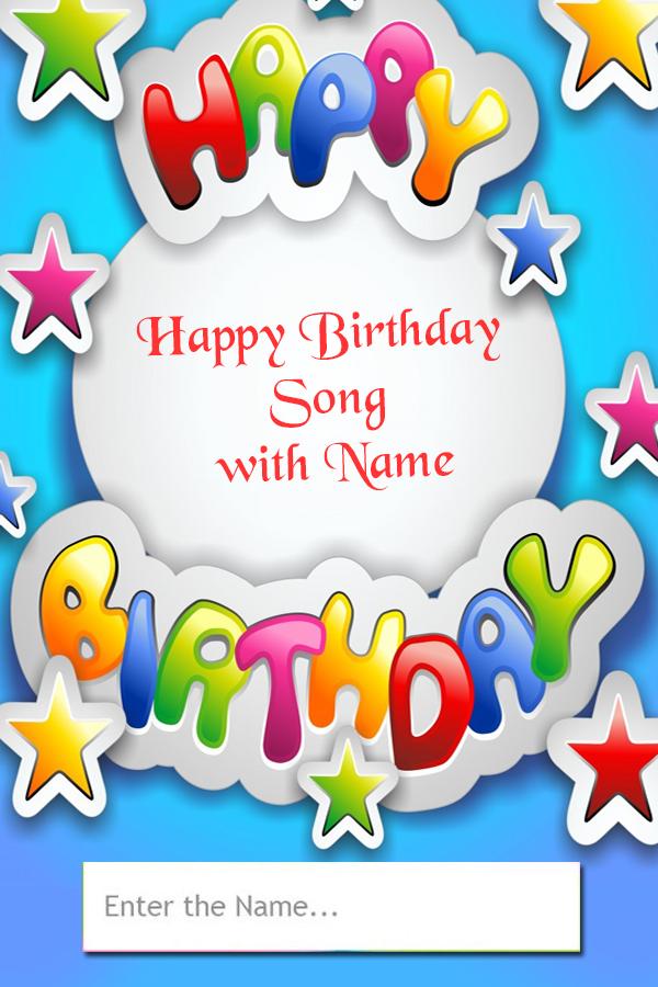 Birthday Song With Name Happy Birthday Songs For Android Apk