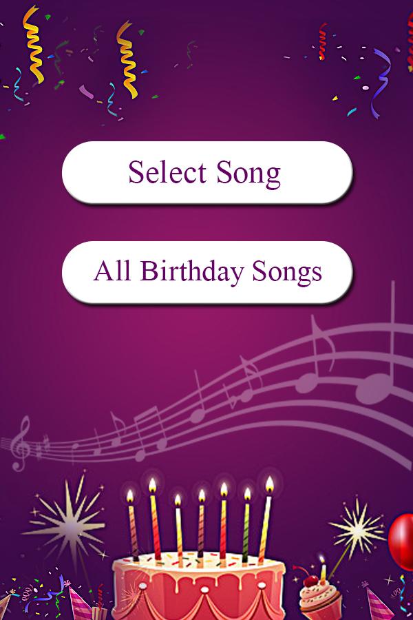 Birthday Song With Name - Happy Birthday Songs for Android - APK Download