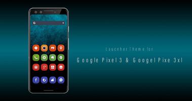 Theme - Google pixel 3 poster