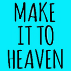 Make it to heaven ikona