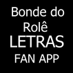 Bonde do Rolê letras