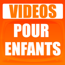 VIDEOS POUR ENFANTS lite APK