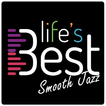 Life's Best - Smooth Jazz