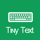 APK Tiny Text Keyboard (Unreleased)
