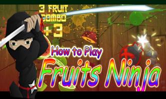 Guide: Fruit Ninja स्क्रीनशॉट 1