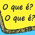 Oque é ? Oque é?
