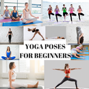 YOGA POSES FOR BEGINNERS - GUIDE FOR All POSES APK