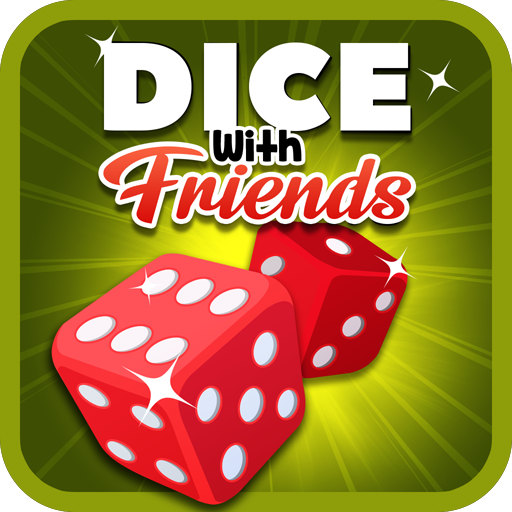 Dice with Friends