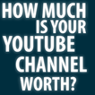 Valuation for YouTube Channels