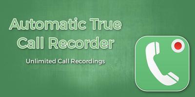 Poster Automatic True Call Recorder