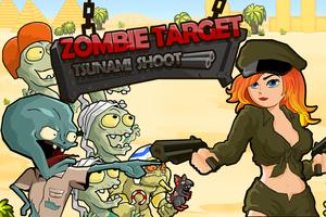 Zombie Target : Tsunami Shoot Poster