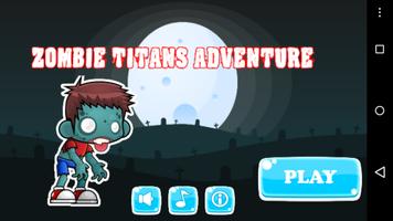 Zombie Titans Adventure الملصق