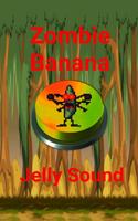 MOnster Zombie Banana Jelly Sound capture d'écran 1