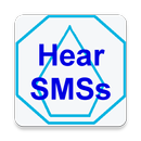 Hear SMSs APK