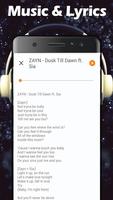 Dusk Till Dawn - ZAYN Songs & Lyric capture d'écran 2