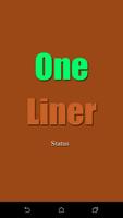 One Liner Status Affiche