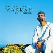 Zain Bhikha - Mountains Makkah
