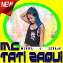 APK Mc Tati Zaqui Mp3 Tube Musica
