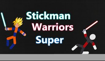 Stickman Warriors Super poster
