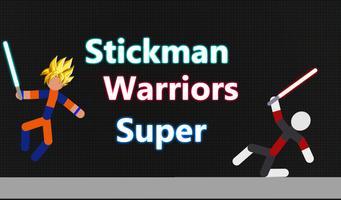 Stickman Warriors Super Saiyan Dragon Z Warriors постер