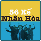 Icona Nhân Hòa 36 kế