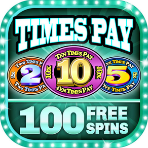 Times Pay Bonus Slots 2x5x10x