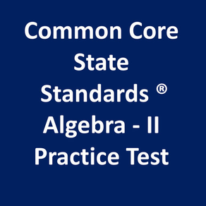 Common Core Math Algebra-II Practice Test
