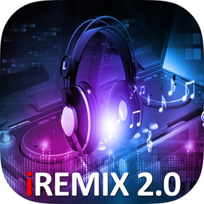 iRemix 2.0 DJ Music Remix Tool