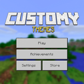 Customy Themes for Minecraft