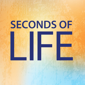 Seconds of Life.