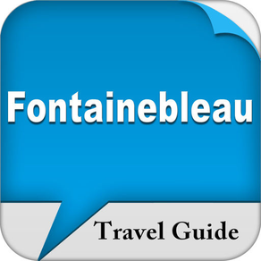 Fontainebleau Offline Guide