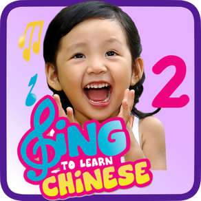 Sing to Learn Chinese 2