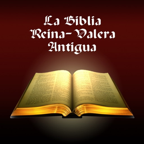 La Biblia Reina Valera Antigua