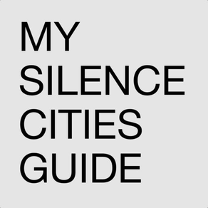 My Silence Cities Guide