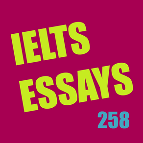 258 IELTS Essay Samples of Band 8 - Academic & General Modules