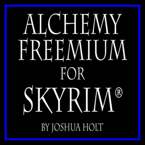 Alchemy Freemium for SKYRIM® by Joshua Holt