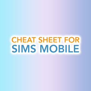 Cheat Sheet for Sims Mobile