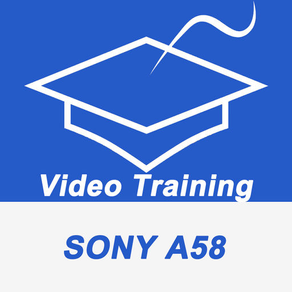 Videos Training For Sony A58
