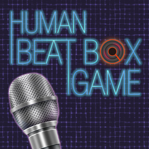 Human Beat Box GAME