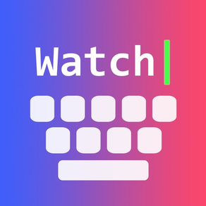 WatchType - Watch Keyboard