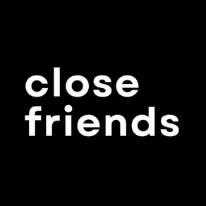 Close Friends: Keep It Small
