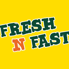 Fresh N Fast.